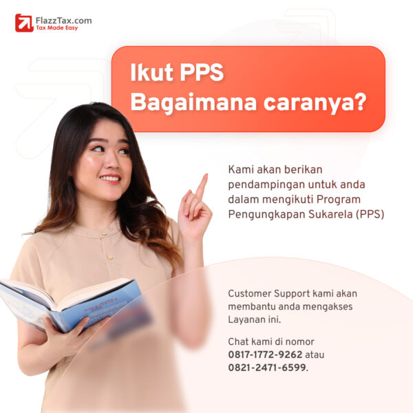 自愿披露计划（PPS）及2021年个人所得税年度申报（SPT）辅导服务——年收入低于6亿印尼盾