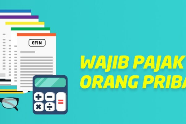 Kewajiban dari Seorang Wajib Pajak (WP) Orang Pribadi
