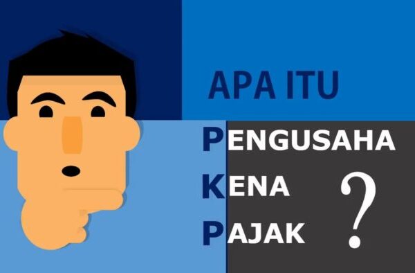 Persyaratan yang Dibutuhkan untuk Dikukuhkan Sebagai Pengusaha Kena Pajak (PKP) Persyaratan yang Dibutuhkan untuk Dikukuhkan Sebagai Pengusaha Kena Pajak (PKP)