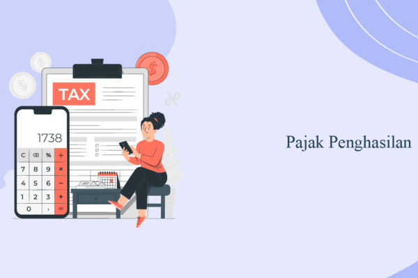Pelajari Bermacam-Macam Jenis Pajak Penghasilan (PPh) yang Perlu Diketahui Pelajari Bermacam-Macam Jenis Pajak Penghasilan (PPh) yang Perlu Diketahui