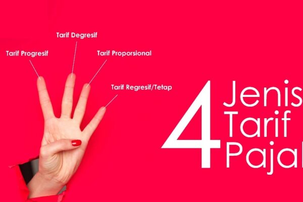 Pelajari Apa Saja Jenis Tarif Pajak dan Contoh Pajaknya Pelajari Apa Saja Jenis Tarif Pajak dan Contoh Pajaknya