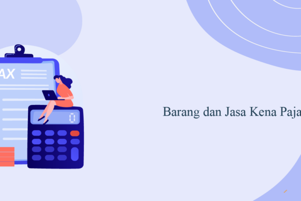 Menjelaskan Jenis-Jenis Pajak yang Dikenakan untuk Wiraswasta Menjelaskan Jenis-Jenis Pajak yang Dikenakan untuk Wiraswasta