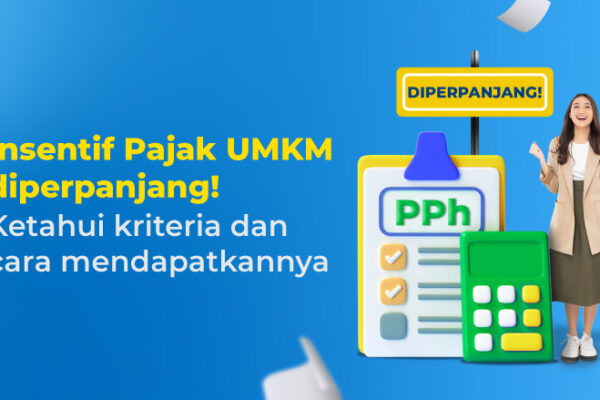 Benarkah Tarif Insentif 0,5% untuk UMKM Masih Berlaku di 2024? Benarkah Tarif Insentif 0,5% untuk UMKM Masih Berlaku di 2024?