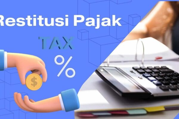 Konsultan Pajak Tanjung Selor Bahas Mengapa Restitusi Pajak Melonjak Hingga Rp110,64 Triliun di April 2024