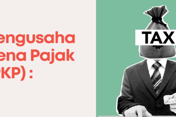 Daftar PKP 2025 Jadi Makin Sulit? Ini Cara Mudah Lolos Verifikasi Pajak! Daftar PKP 2025 Jadi Makin Sulit? Ini Cara Mudah Lolos Verifikasi Pajak!